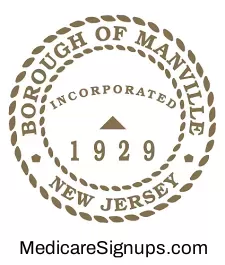Enroll in a Manville New Jersey Medicare Plan.