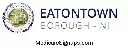 Enroll in a Eatontown New Jersey Medicare Plan.
