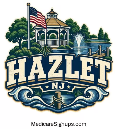 Enroll in a Hazlet New Jersey Medicare Plan.