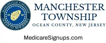 Enroll in a Manchester Township New Jersey Medicare Plan.