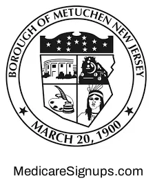Enroll in a Metuchen New Jersey Medicare Plan.