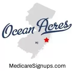 Enroll in a Ocean Acres New Jersey Medicare Plan. Enroll in a Ocean Acres New Jersey Medicare Plan.